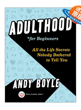 英文原版 Adulthood for Beginners 成人入门 没人告诉你的人生秘密 成年人的生活建议 Andy Boyle 英文版 进口英语原版书籍