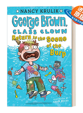 英文原版 Return to the Scene of the Burp #19 乔治布朗系列19 校园搞笑王 儿童章节书桥梁书 插画Aaron Blecha 英文版 进口书