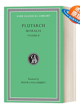 英文原版 Moralia Volume II  普鲁塔克Plutarch 道德小品 卷二 原文希英对照版 洛布古典丛书 英文版 进口英语原版书籍