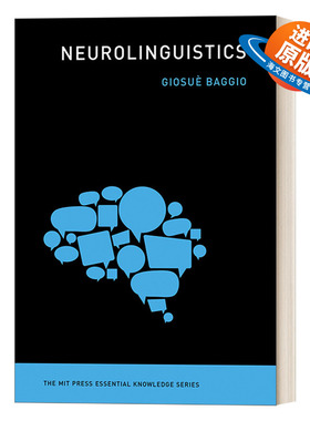 英文原版 Neurolinguistics 神经语言学 MIT新概念丛书 Giosue Baggio 英文版 进口英语原版书籍