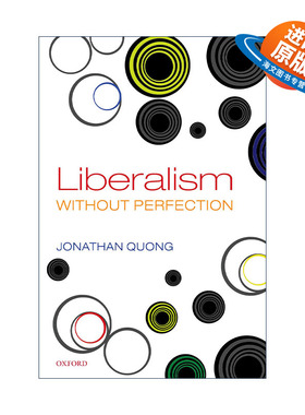 英文原版 Liberalism without Perfection 不完美的自由主义 Jonathan Quong 英文版 进口英语原版书籍