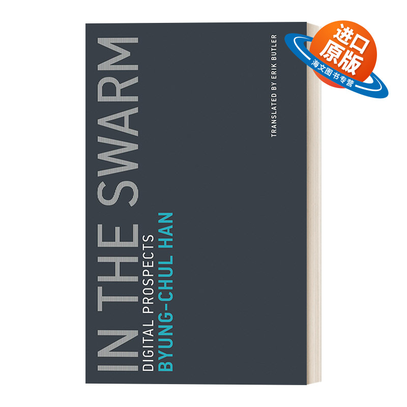 英文原版 In the Swarm Untimely Meditations 在群中 数字媒体时代的大众心理学 韩炳哲Byung Chul Han 英文版 进口英语原版书籍