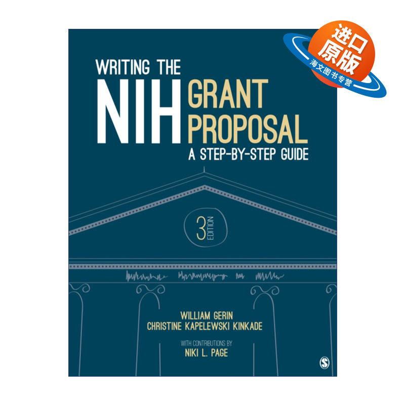 英文原版 Writing the NIH Grant Proposal 如何撰写NIH研究资金申请书 William Gerin 英文版 进口英语原版书籍