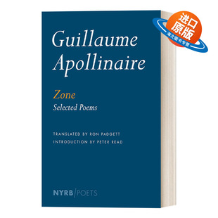 英文原版 Zone Selected Poems NYRB Poets 阿波里奈尔诗选 纽约书评诗人系列 Guillaume Apollinaire 英文版 进口英语原版书籍