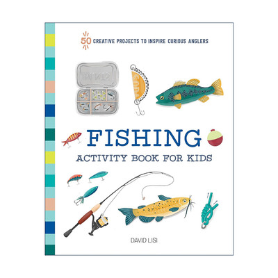 英文原版 Fishing Activity Book for Kids 儿童钓鱼活动手册 钓鱼科普 提高动手能力 David Lisi 英文版 进口英语原版书籍