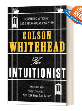 英文原版 The Intuitionist 直觉主义者 科尔森 怀特黑德 地下铁道作者 英文版 进口英语原版书籍外文小说