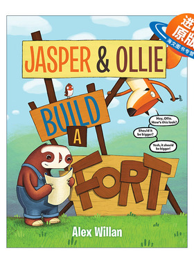 英文原版 Jasper and Ollie Build a Fort 狐狸贾斯珀和树懒奥里的故事2 儿童精装绘本 图画书 Alex Willan 英文版 进口英语书籍