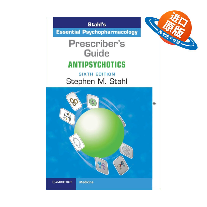 英文原版 Prescriber's Guide: Antipsychotics 处方指南 抗精神病药物 Stephen M. Stahl 英文版 进口英语原版书籍