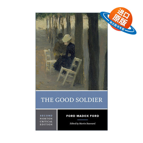 英文原版 The Good Soldier 好兵 第二版 Ford Madox Ford 诺顿文学解读系列 Norton Critical Editions 英文版 进口英语原版书籍