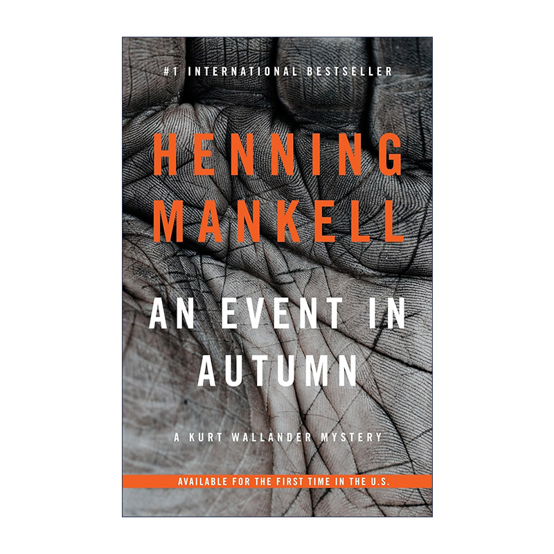 英文原版 An Event in Autumn Kurt Wallander Mysteries秋日事件神探维兰德系列金匕首奖得主Henning Mankell进口英语原版书籍