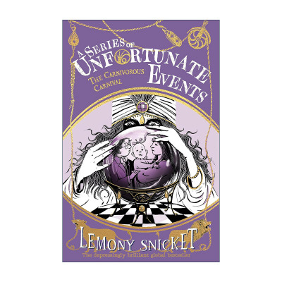 英文原版 The Carnivorous Carnival 波特莱尔大冒险9 狮口脱险 25周年新版 雷蒙尼·斯尼科特经典儿童奇幻文学 进口英语原版书籍