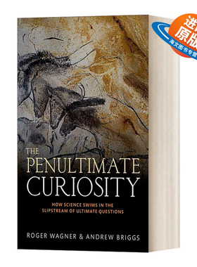 英文原版 The Penultimate Curiosity 倒数第二的好奇心 科学如何在终极问题气流中遨游 精装 英文版 进口英语原版书籍