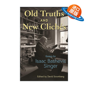 and Bashevis 精裝 英文原版 陳詞濫調 Clichés 英文版 舊 New 諾貝爾獎得主Isaac 真理和新 Truths Singer辛格散文集 Old