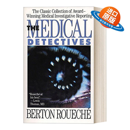 英文原版 The Medical Detectives 医学神探 获奖医学调查报告的经典合集 疾病 历史 Berton Roueche 英文版 进口英语原版书籍