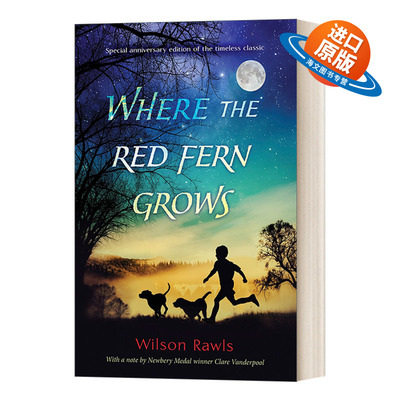 英文原版 Where the Red Fern Grows Anniv. Ed. 红色羊齿草的故乡 Wilson Rawls 精装周年纪念收藏版 英文版 进口英语原版书籍