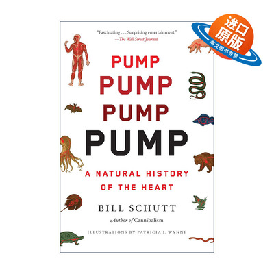 英文原版 Pump 疯狂的心脏 生物学退休教授Bill Schutt 英文版 进口英语原版书籍