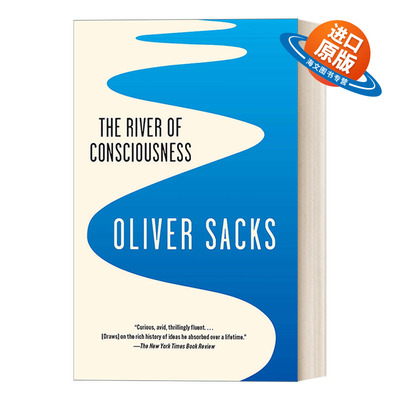 英文原版 The River of Consciousness 意识之川流 萨克斯优游于达尔文 佛洛伊德 神经心理学 Oliver Sacks 英文版 进口书籍