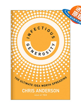 英文原版 Infectious Generosity 富有感染力的慷慨 值得传播的理念 2024比尔·盖茨夏季书单 演讲的力量作者Chris Anderson新作