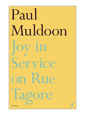 英文原版 Joy in Service on Rue Tagore 在泰戈尔路上的服务之乐 爱尔兰诗人保罗·穆顿诗集 英文版 进口英语原版书籍