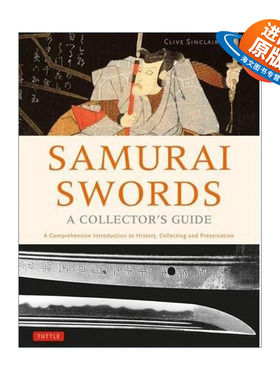 英文原版 Samurai Swords - A Collector's Guide 日本武士刀 收藏家指南 精装 英文版 进口英语原版书籍