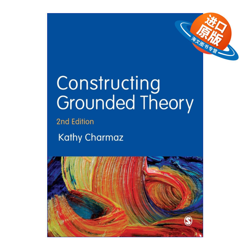 英文原版 Constructing Grounded Theory 建构扎根理论 质性分析实践指南 凯西·卡麦兹 英文版 进口英语原版书籍