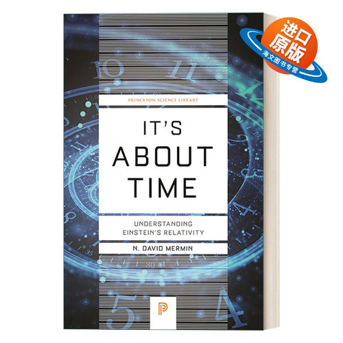 英文原版 It's About Time Princeton Science Library 关于时间 理解爱因斯坦的相对论 N. David Mermin 英文版 进口英语原版书籍