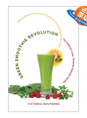 英文原版 Green Smoothie Revolution 绿色奶昔革命 迈向自然健康的根本性飞跃 Victoria Boutenko 英文版 进口英语原版书籍