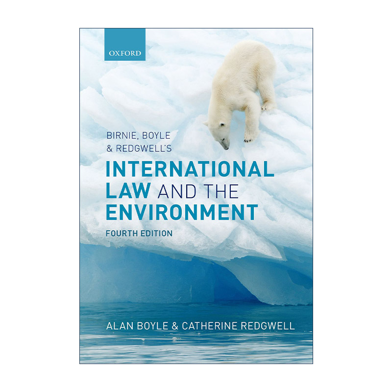 英文原版 Birnie Boyle and Redgwell's International Law and the Environment 国际法与环境 第四版 英文版进口英语原版书籍