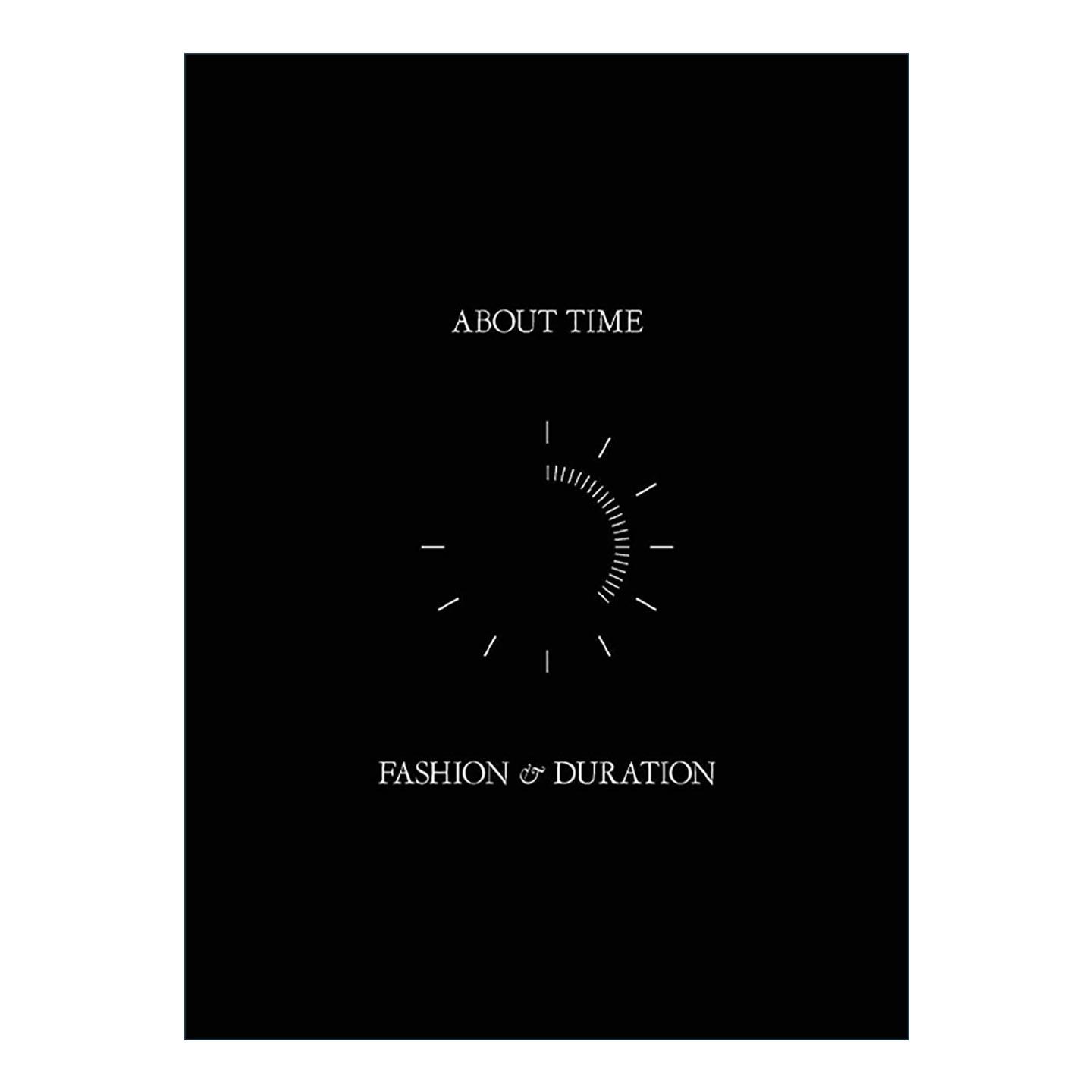 英文原版 About Time-Fashion and Duration 关于时间 时尚和延续 时尚服装设计精装 英文版 进口英语原版书籍