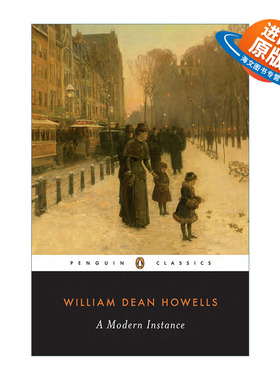 英文原版 A Modern Instance Penguin Classics 一个现代的例证 企鹅经典 William Dean Howells 英文版 进口英语原版书籍