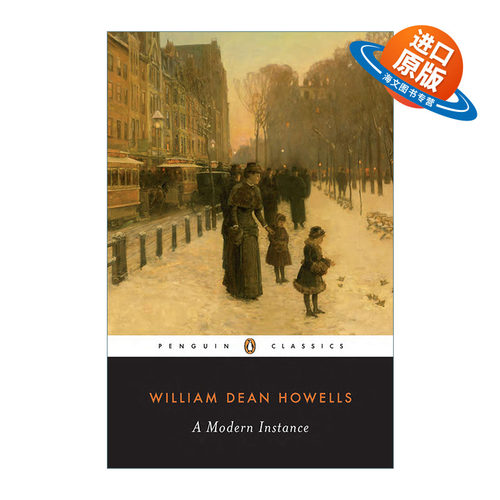 英文原版 A Modern Instance Penguin Classics 一个现代的例证 企鹅经典 William Dean Howells 英文版 进口英语原版书籍
