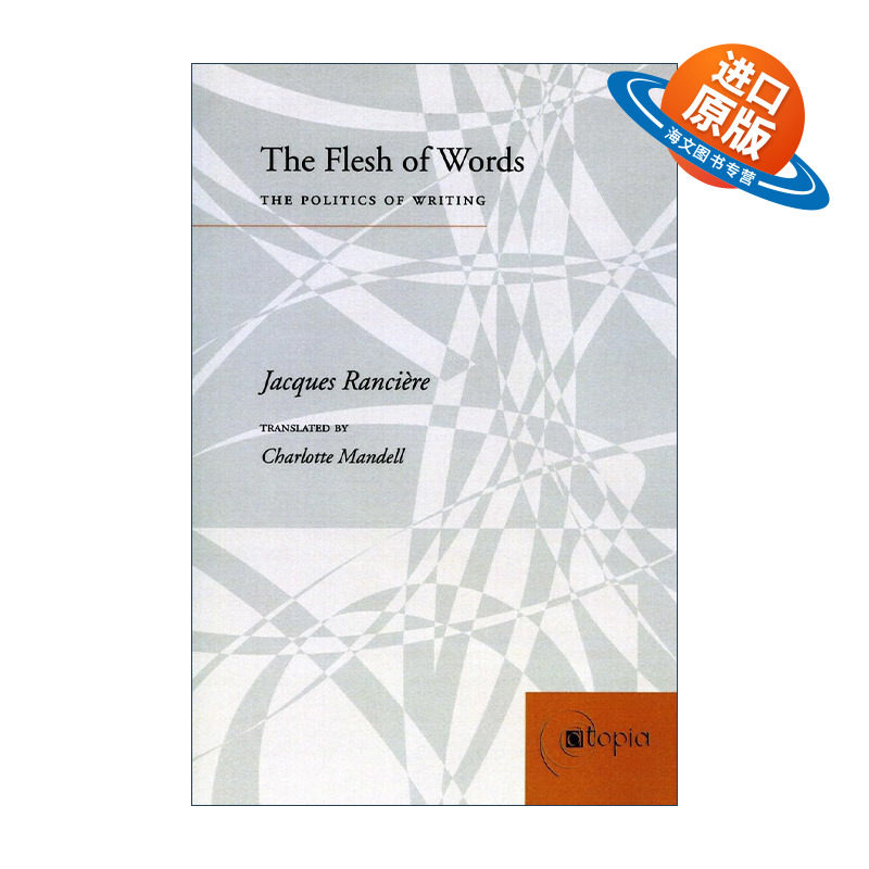 英文原版 The Flesh of Words 词语的肉身 书写的政治 雅克·朗西埃 英文版 进口英语原版书籍