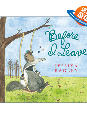 英文原版 Before I Leave 在我离开之前 精装绘本 Jessixa Bagley 英文版 进口英语原版书籍