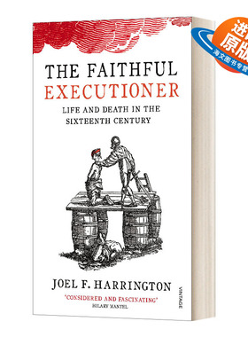 英文原版 The Faithful Executioner 忠实的刽子手 动荡十六世纪的生死荣辱 乔尔·哈林顿 英文版 进口英语原版书籍
