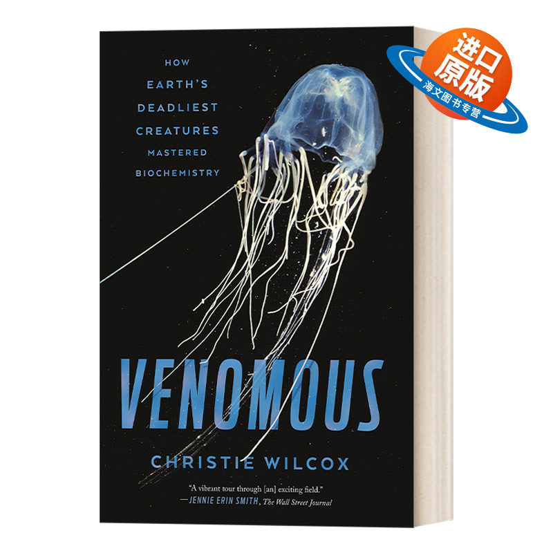 英文原版 Venomous 有毒 从致命武器到救命解药,看地球致命毒物如何成为生化大师 英文版 进口英语原版书籍