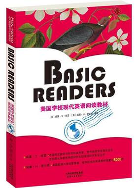 【正版书】 BASIC READERS-美国学校现代英语阅读教材3 (美)威廉S格雷,(美)威廉H爱尔森 天津人民出版社