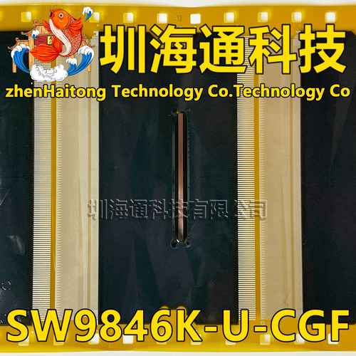 原型号SW9846K-U-CGF C6F 全新卷料 液晶COF驱动TAB模块 现货直拍