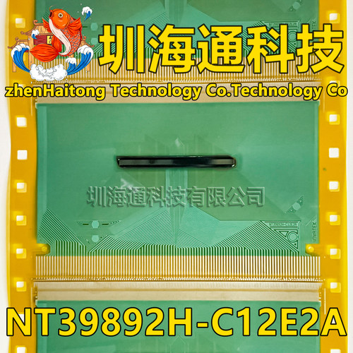 NT39892H-C12E2A 全新卷料+切片 液晶COF驱动TAB模块 现货直拍