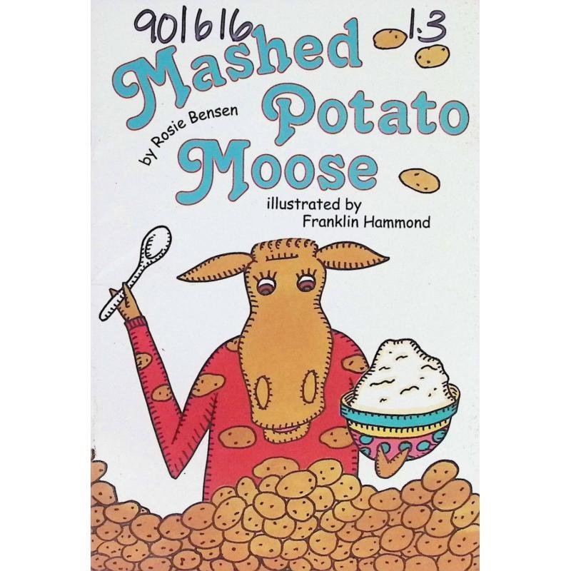 Mashed Potato Moose by Rosie Benson平装Scott Foresma