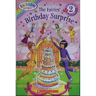 The Fairies Birthday Surprise Rainbow Magic Scholastic Reader Level 2 by Daisy Meadows平装Scholastic仙女们的生日惊喜(彩