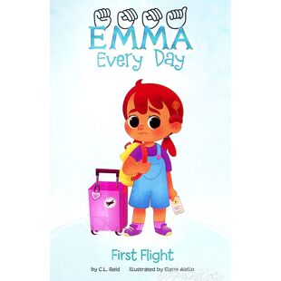 英语原版引进艾玛每一天系列FirstFlight彩色绘本讲述聋哑女孩艾玛第一次乘飞机的成长故事亲子共读学习美国手语字母数字培养同
