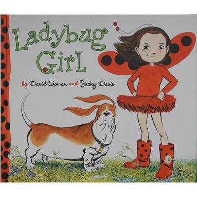 Ladybug Girl by David Soman Jacky Davis精装Dial瓢虫女孩