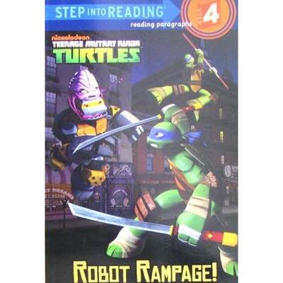 Robot Rampage! (Teenage Mutant Ninja Turtles) (Step into Reading) by Christy Webster平装Random House机器人横冲直撞 ！(忍