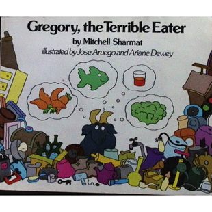 英语原版书挑食的格雷戈里Gregory绘本由美国著名儿童文学作家米切尔沙马特创作何塞阿鲁埃戈和阿里安杜威绘制插画荣获国际阅读