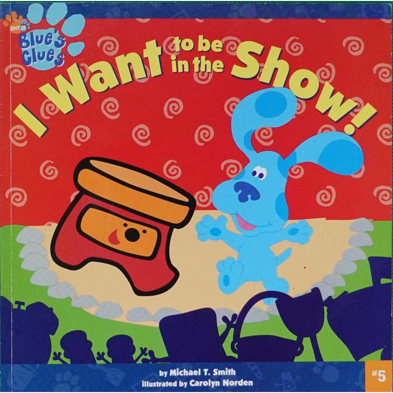 smith平装simon spotlight我想要表演!(蓝色的线索