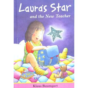 友谊与勇 英语绘本儿童文学成长故事系列LAURA’SSTAR克劳斯鲍姆加特著德国儿童图书奖获奖作品温暖人心 劳拉 星星和新老师原版