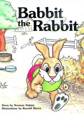 英语原版书巴比特兔子Babbit儿童绘本36岁品格教育彩色绘本书美国作家诺曼纳吉米创作拉塞尔摩尔绘制插图通过生动有趣的故事教