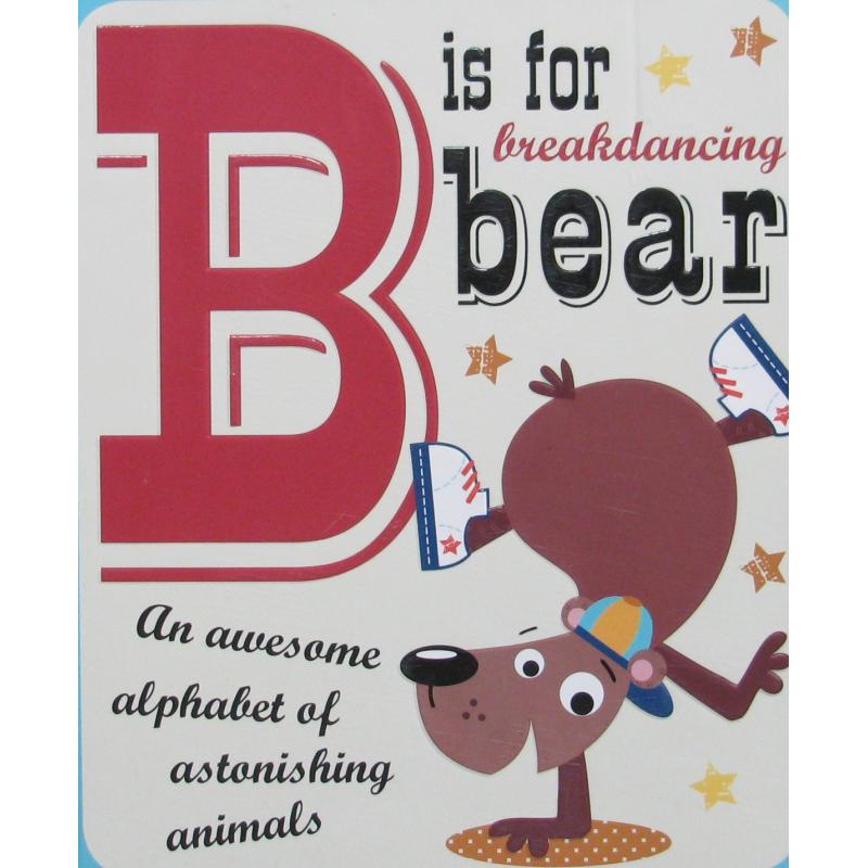b is for freakdancing bear by stuart lynch木板书make believe