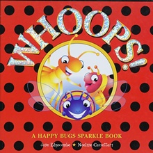 快乐虫虫闪光书原版英语绘本Whoops简埃奇科姆著诺埃琳卡塞塔里绘低幼亲子互动触摸书适合02岁宝宝彩色绘本书含闪光元素学习拟