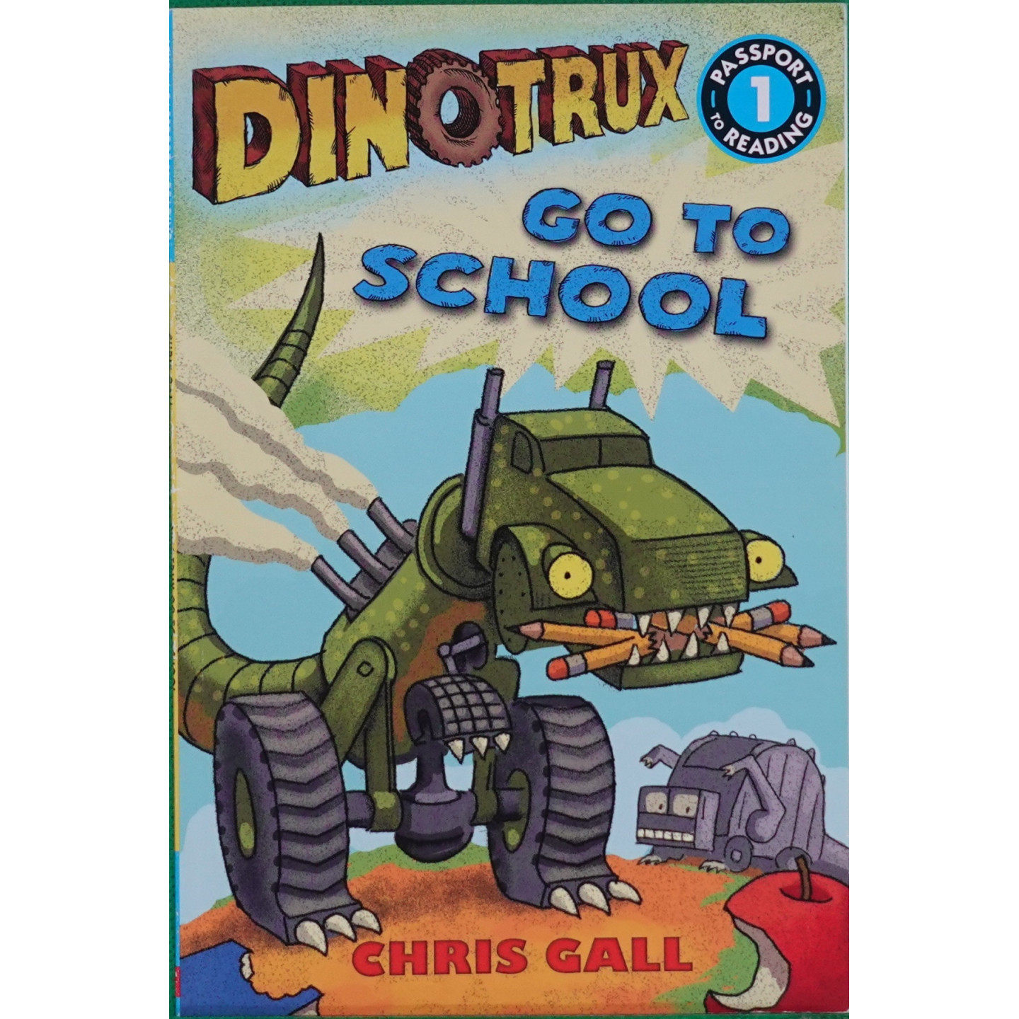 恐龙卡车去上学英语原版书阅读护照系列Dinotrux绘本克里斯盖尔创作36岁儿童幻想故事学校生活主题帮助孩子克服开学恐惧